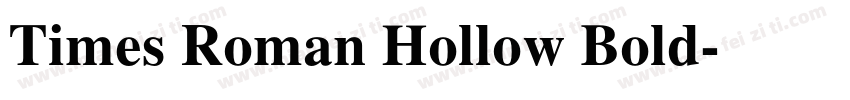 Times Roman Hollow Bold字体转换